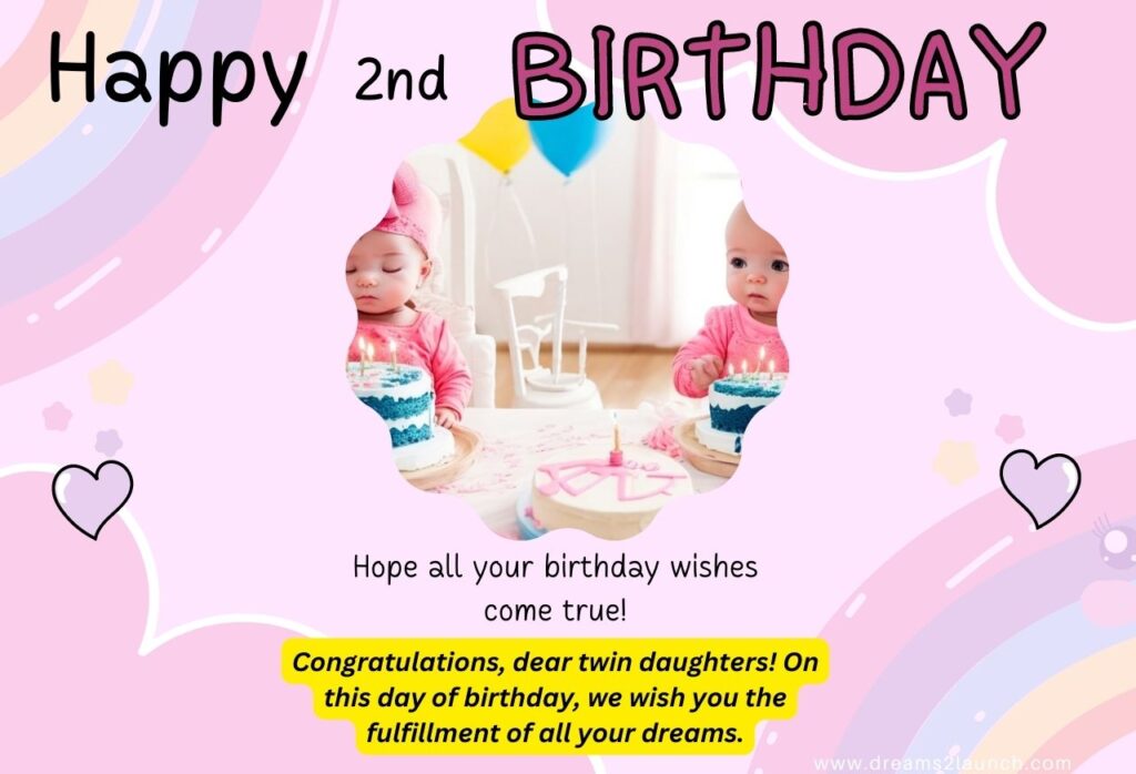 Happy 2nd Birthday Wishes for a Twins' Daughter