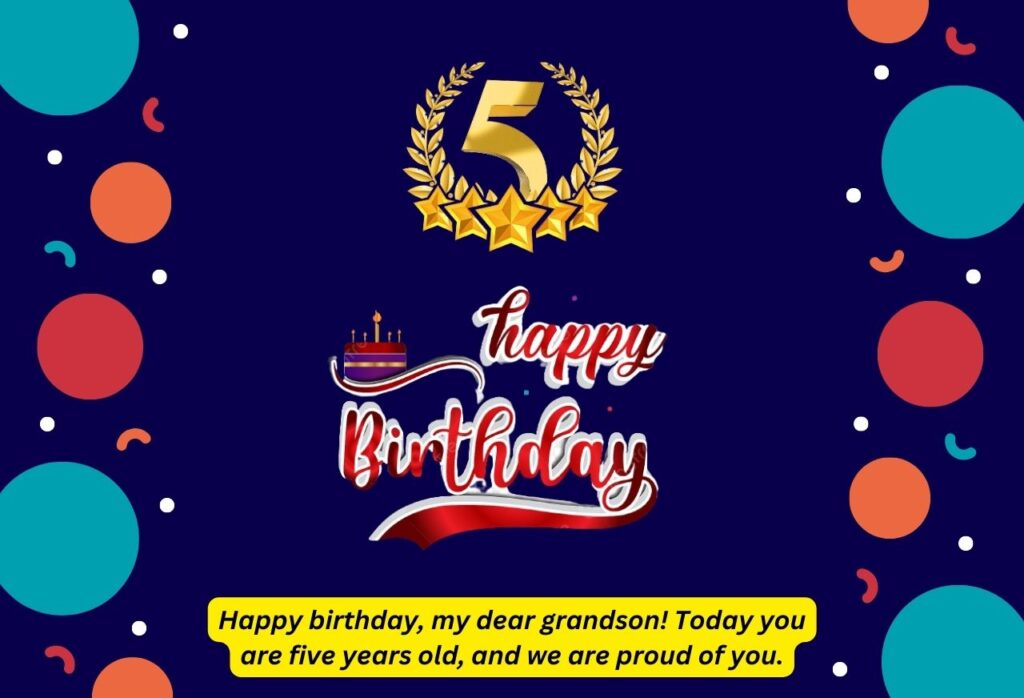 Happy 5th Birthday Wishes for Grandson