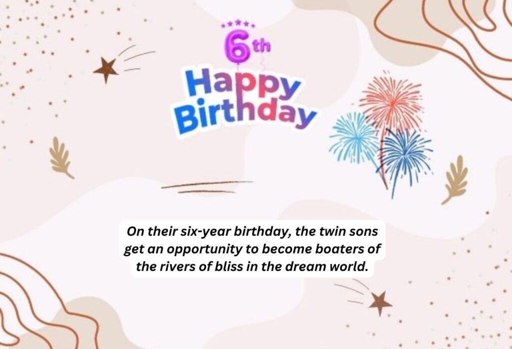 Happy 6th Birthday Wishes for a Twins' Son