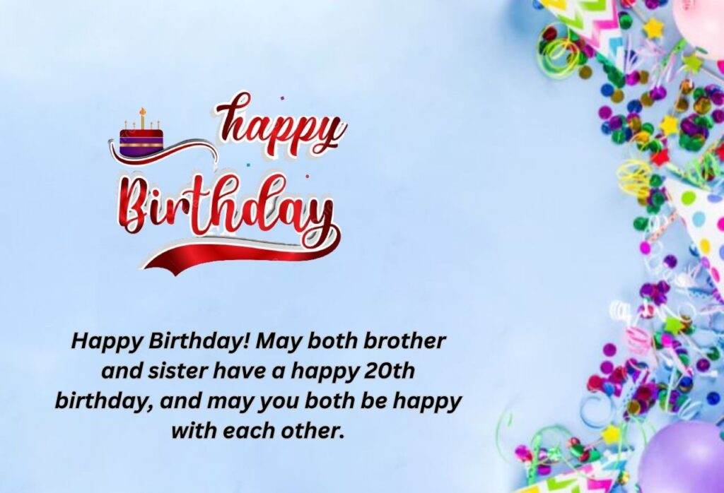 Happy 20th Birthday Wishes for Twins 