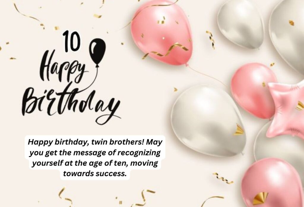 Happy 10th Birthday Wishes for Twins