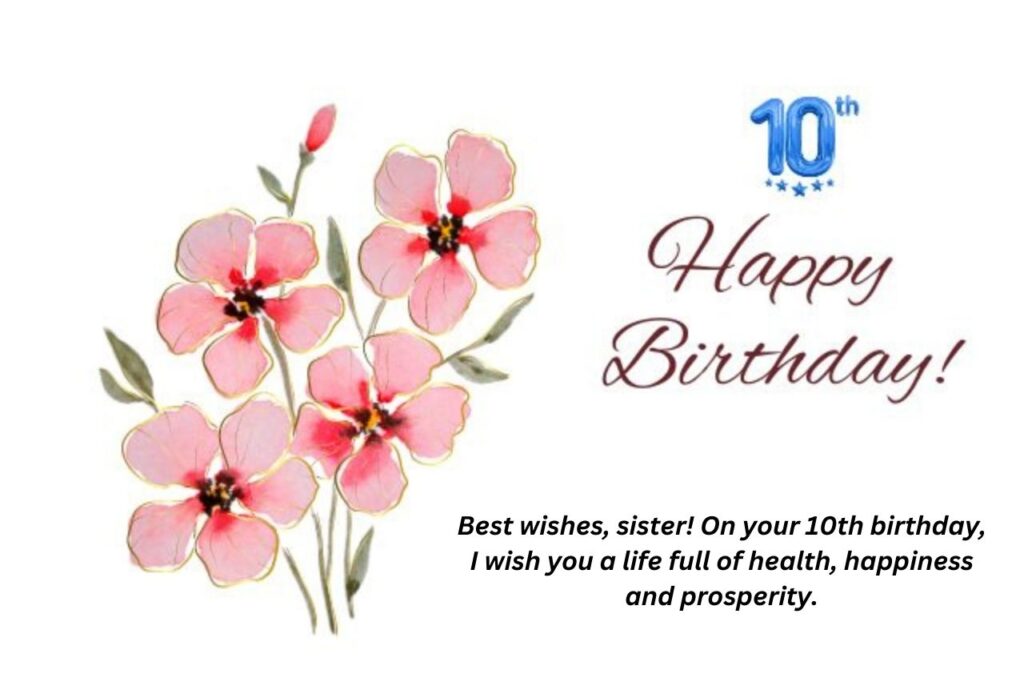 Happy 10th Birthday Wishes for Sister