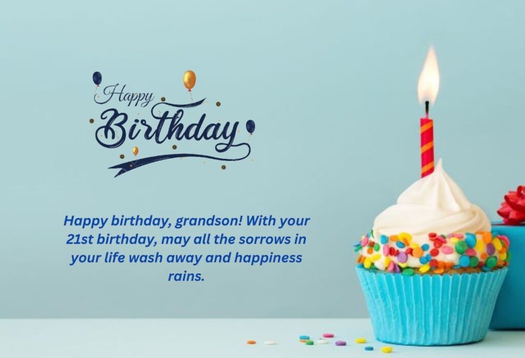 Happy 21st Birthday Wishes for Grandson